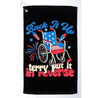 Back It Up Terry Put It In Reverse Firework 4th Of July Golf Towel