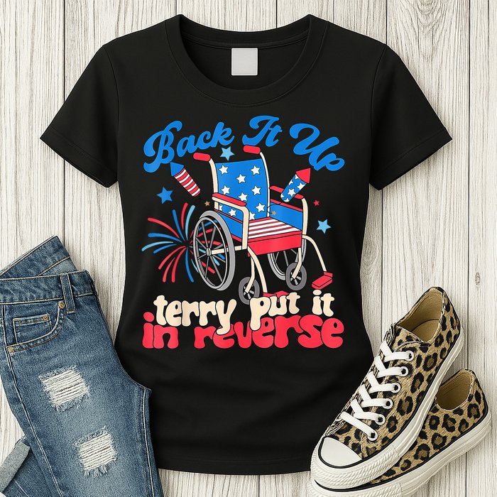 Back It Up Terry Put It In Reverse Firework 4th Of July Womens T-Shirt