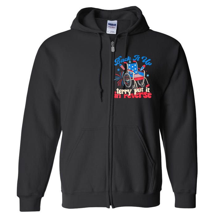 Back It Up Terry Put It In Reverse Firework 4th Of July Full Zip Hoodie