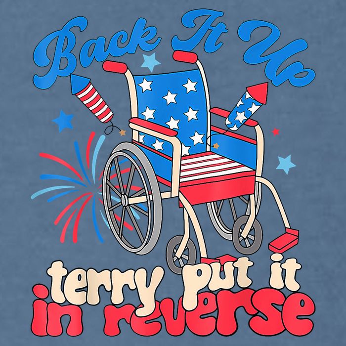 Back It Up Terry Put It In Reverse Firework 4th Of July Garment-Dyed Sweatshirt