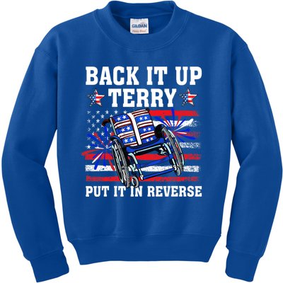 Back It Up Terry Put It In Reverse Funny 4th Of July America Independence Day Kids Sweatshirt