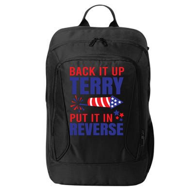 Back It Up Terry Put It In Reverse Funny 4th Of July America Independence Day City Backpack