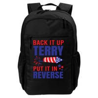 Back It Up Terry Put It In Reverse Funny 4th Of July America Independence Day Backpack