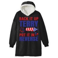 Back It Up Terry Put It In Reverse Funny 4th Of July America Independence Day Hooded Wearable Blanket