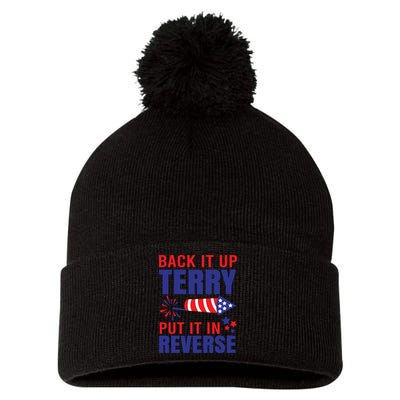 Back It Up Terry Put It In Reverse Funny 4th Of July America Independence Day Pom Pom 12in Knit Beanie