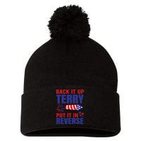 Back It Up Terry Put It In Reverse Funny 4th Of July America Independence Day Pom Pom 12in Knit Beanie