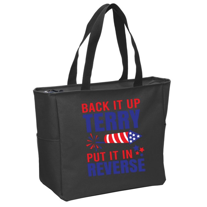 Back It Up Terry Put It In Reverse Funny 4th Of July America Independence Day Zip Tote Bag