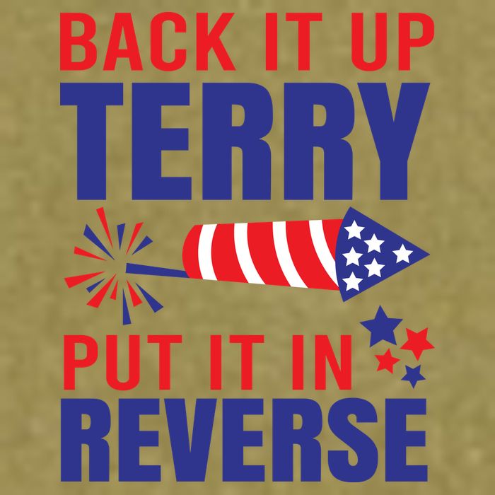 Back It Up Terry Put It In Reverse Funny 4th Of July America Independence Day Garment-Dyed Women's Muscle Tee