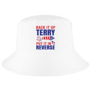 Back It Up Terry Put It In Reverse Funny 4th Of July America Independence Day Cool Comfort Performance Bucket Hat