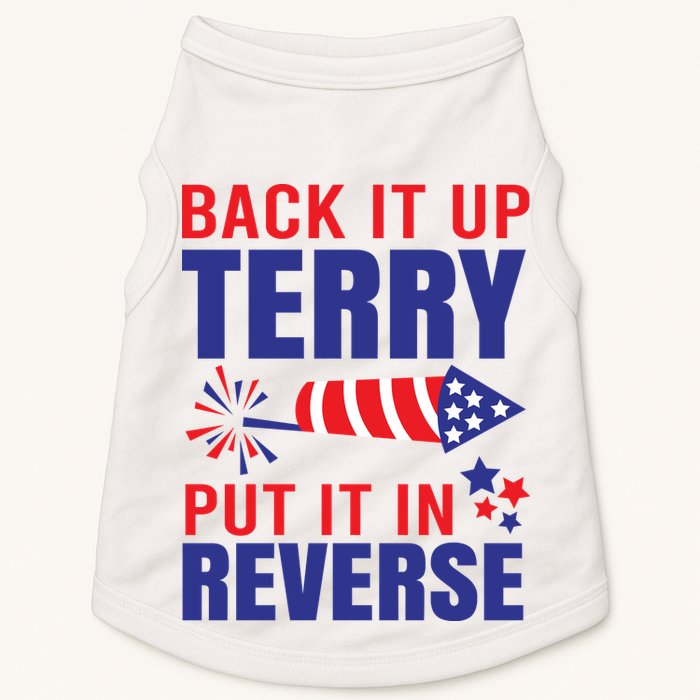 Back It Up Terry Put It In Reverse Funny 4th Of July America Independence Day Doggie Tank