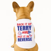 Back It Up Terry Put It In Reverse Funny 4th Of July America Independence Day Doggie Tank