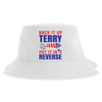 Back It Up Terry Put It In Reverse Funny 4th Of July America Independence Day Sustainable Bucket Hat