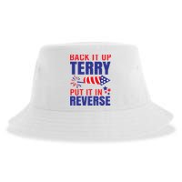 Back It Up Terry Put It In Reverse Funny 4th Of July America Independence Day Sustainable Bucket Hat