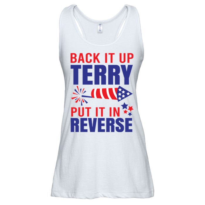 Back It Up Terry Put It In Reverse Funny 4th Of July America Independence Day Ladies Essential Flowy Tank