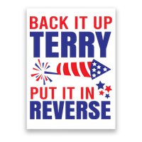 Back It Up Terry Put It In Reverse Funny 4th Of July America Independence Day Poster
