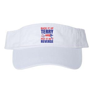 Back It Up Terry Put It In Reverse Funny 4th Of July America Independence Day Valucap Bio-Washed Visor