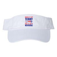 Back It Up Terry Put It In Reverse Funny 4th Of July America Independence Day Visor