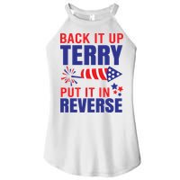 Back It Up Terry Put It In Reverse Funny 4th Of July America Independence Day Women's Perfect Tri Rocker Tank