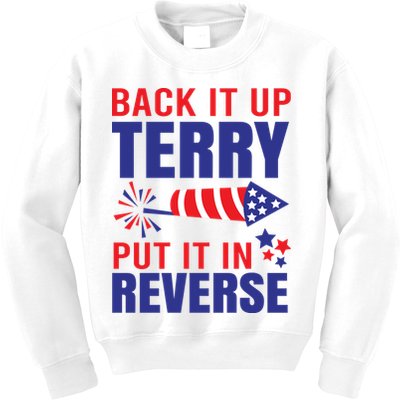 Back It Up Terry Put It In Reverse Funny 4th Of July America Independence Day Kids Sweatshirt