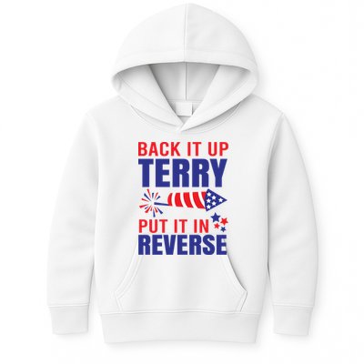 Back It Up Terry Put It In Reverse Funny 4th Of July America Independence Day Kids Hoodie