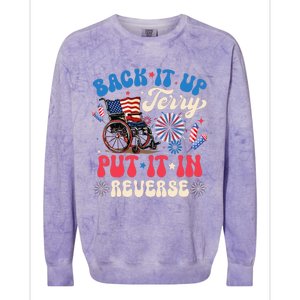 Back It Up Terry Put It In Reverse Firework 4th Of July Colorblast Crewneck Sweatshirt