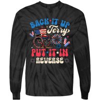 Back It Up Terry Put It In Reverse Firework 4th Of July Tie-Dye Long Sleeve Shirt