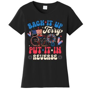 Back It Up Terry Put It In Reverse Firework 4th Of July Women's T-Shirt