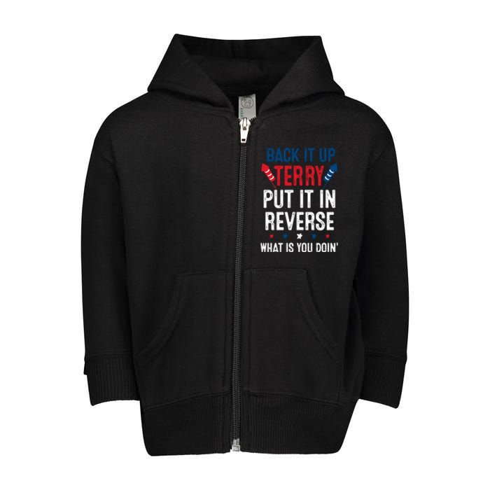 Back It Up Terry Put It In Reverse Fireworks Fun 4th Of July Toddler Zip Fleece Hoodie