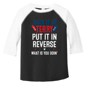 Back It Up Terry Put It In Reverse Fireworks Fun 4th Of July Toddler Fine Jersey T-Shirt