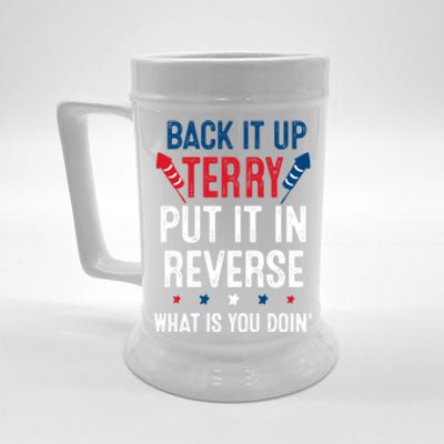 Back It Up Terry Put It In Reverse Fireworks Fun 4th Of July Beer Stein