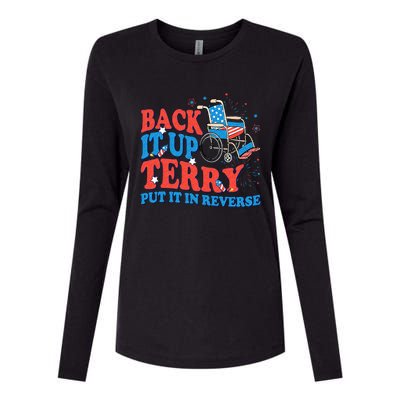 Back It Up Terry Put It In Reverse 4th Of July Fireworks Womens Cotton Relaxed Long Sleeve T-Shirt