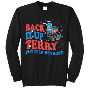 Back It Up Terry Put It In Reverse 4th Of July Fireworks Sweatshirt