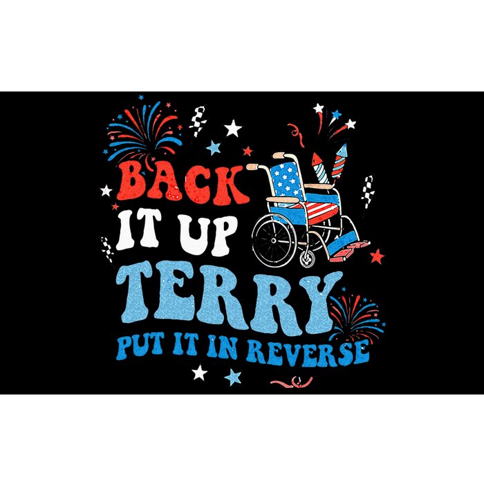 Back It Up Terry Put It In Reverse 4th Of July Bumper Sticker