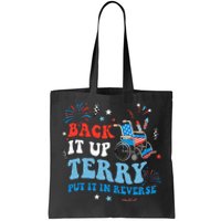 Back It Up Terry Put It In Reverse 4th Of July Tote Bag