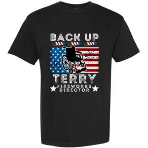 Back It Up Terry 4th Of July Put It In Reverse Fireworks Gift Garment-Dyed Heavyweight T-Shirt