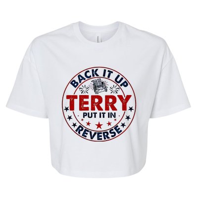 Back It Up Terry Put It In Reverse Firework 4th Of July Bella+Canvas Jersey Crop Tee