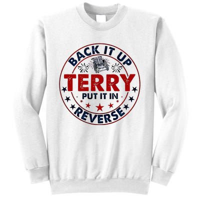 Back It Up Terry Put It In Reverse Firework 4th Of July Sweatshirt