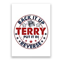 Back It Up Terry Put It In Reverse Firework 4th Of July Poster