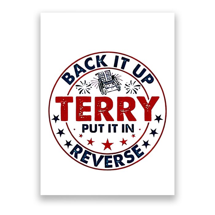 Back It Up Terry Put It In Reverse Firework 4th Of July Poster