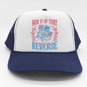 Back It Up Terry Put In Reverse 4th Of July Trucker Hat