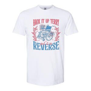 Back It Up Terry Put In Reverse 4th Of July Softstyle CVC T-Shirt