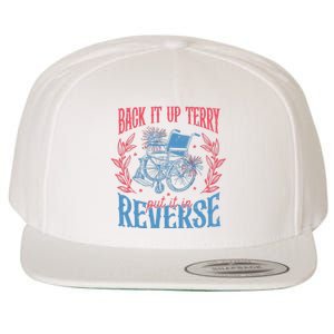 Back It Up Terry Put In Reverse 4th Of July Wool Snapback Cap