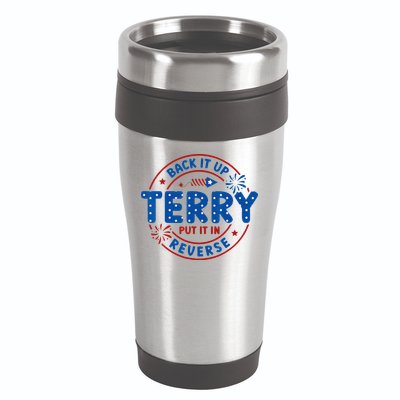 Back It Up Terry Put It In Reverse 4th Of July For Men Women 16oz Travel Tumbler