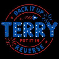 Back It Up Terry Put It In Reverse 4th Of July For Men Women 16oz Travel Tumbler