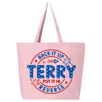 Back It Up Terry Put It In Reverse 4th Of July For Men Women 25L Jumbo Tote
