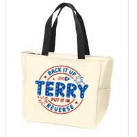 Back It Up Terry Put It In Reverse 4th Of July For Men Women Zip Tote Bag