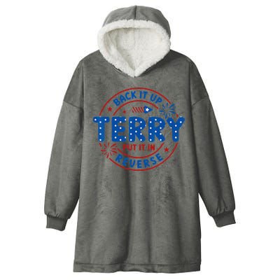 Back It Up Terry Put It In Reverse 4th Of July For Men Women Hooded Wearable Blanket