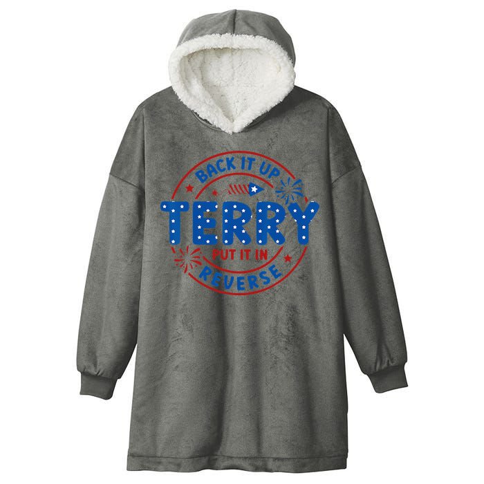 Back It Up Terry Put It In Reverse 4th Of July For Men Women Hooded Wearable Blanket