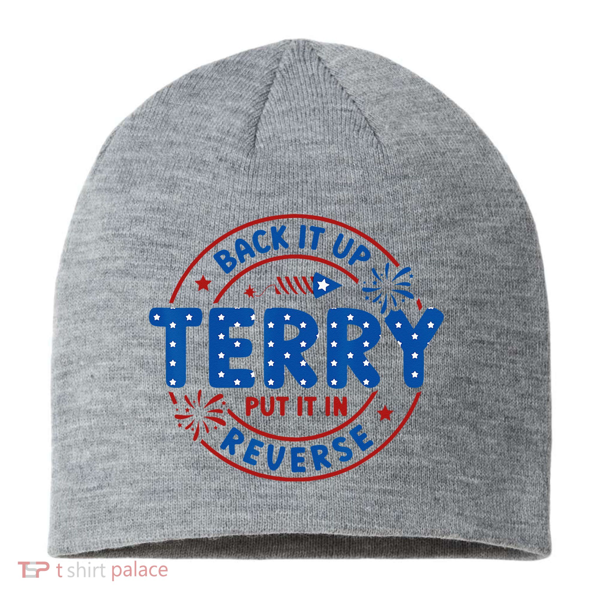 Back It Up Terry Put It In Reverse 4th Of July For Men Women Sustainable Beanie