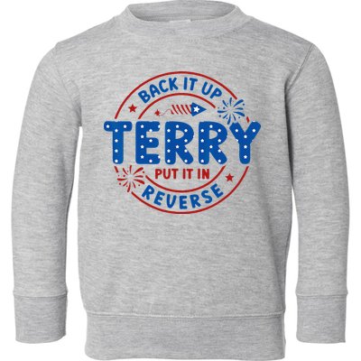 Back It Up Terry Put It In Reverse 4th Of July For Men Women Toddler Sweatshirt